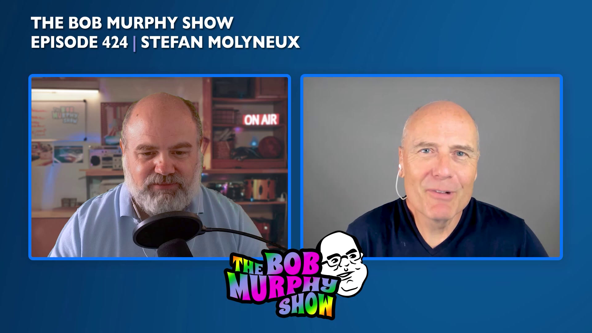 6024 Stefan Molyneux Interviewed by Dr Bob Murphy on His Return to Twitter and Newfound Respect for Christianity!