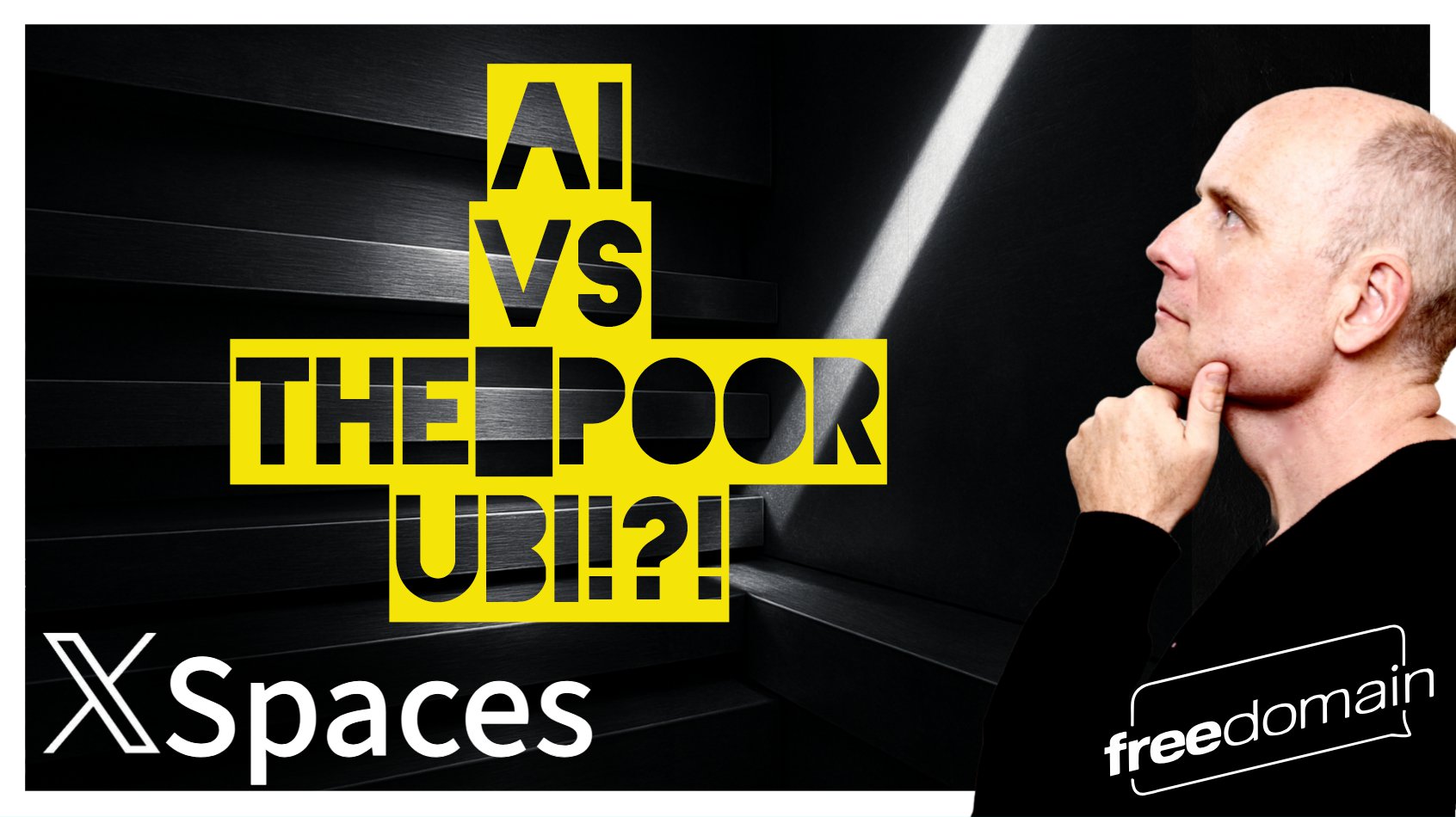 6031 AI vs the Poor - UBI?!? Twitter/X Space