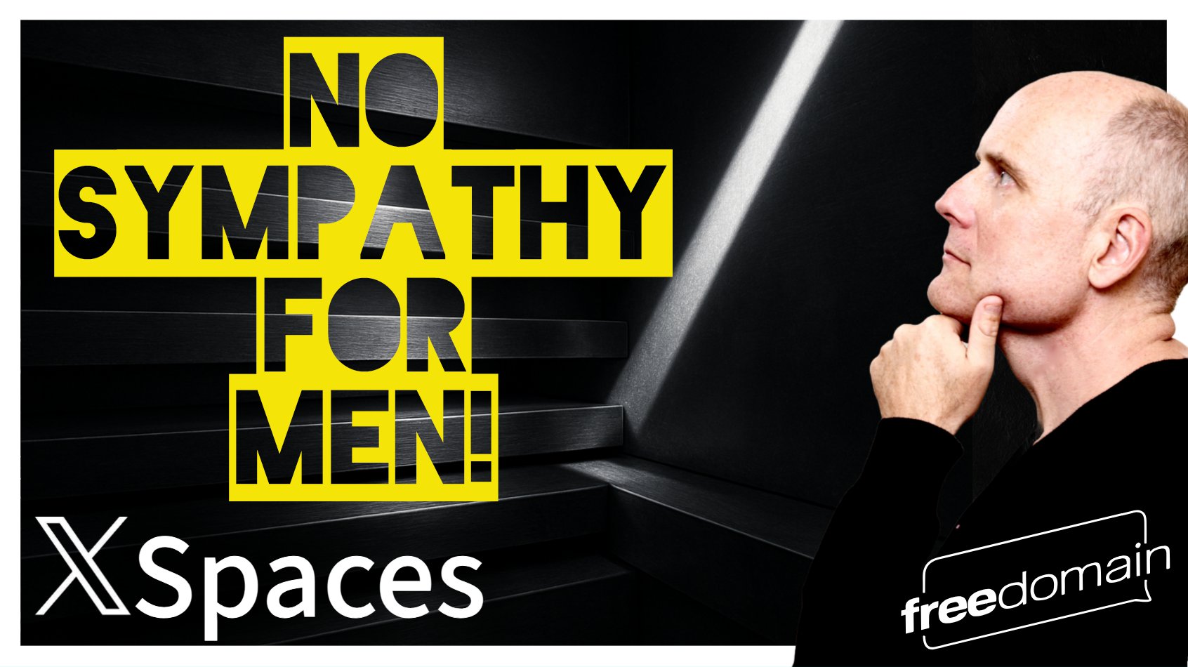 6034 No Sympathy for Men! Twitter/X Space