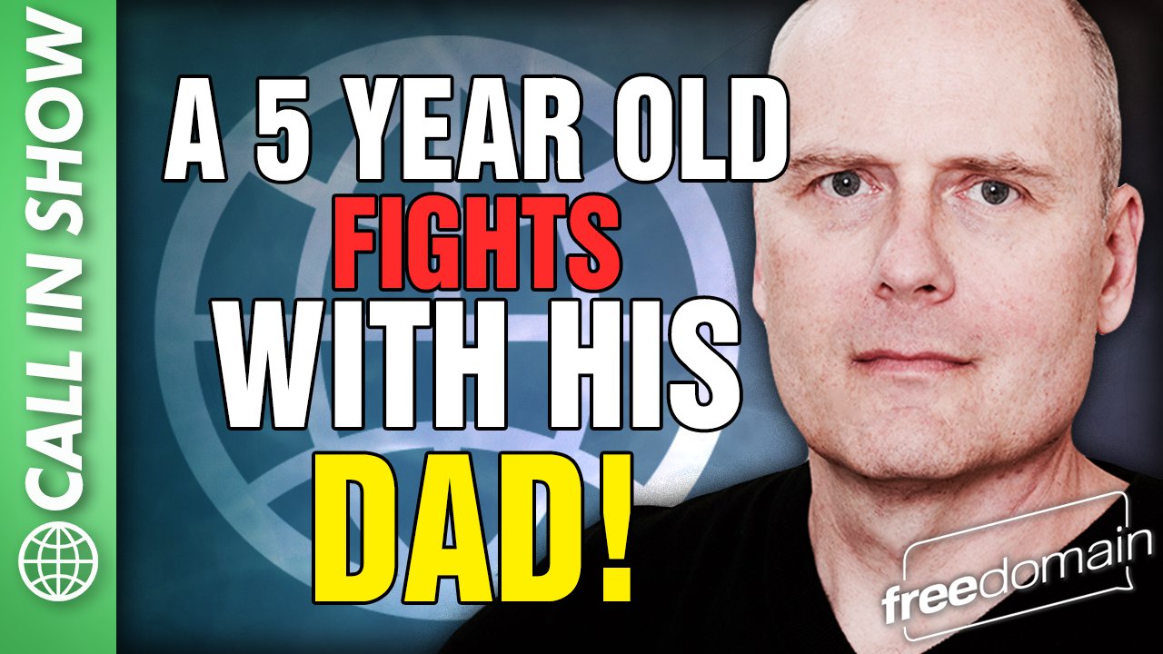6105 A 5 Year Old Fights with his Dad! CALL IN SHOW