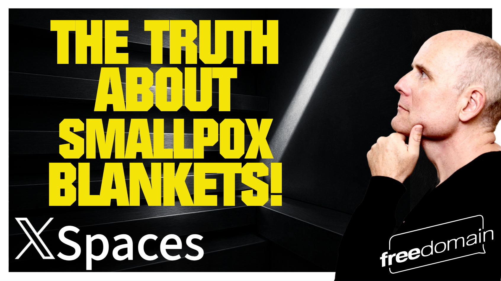 6132 THE TRUTH ABOUT SMALLPOX BLANKETS! Twitter/X Space