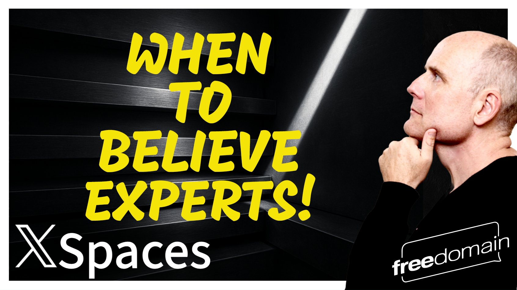 6136 When to Believe Experts! Twitter/X Space