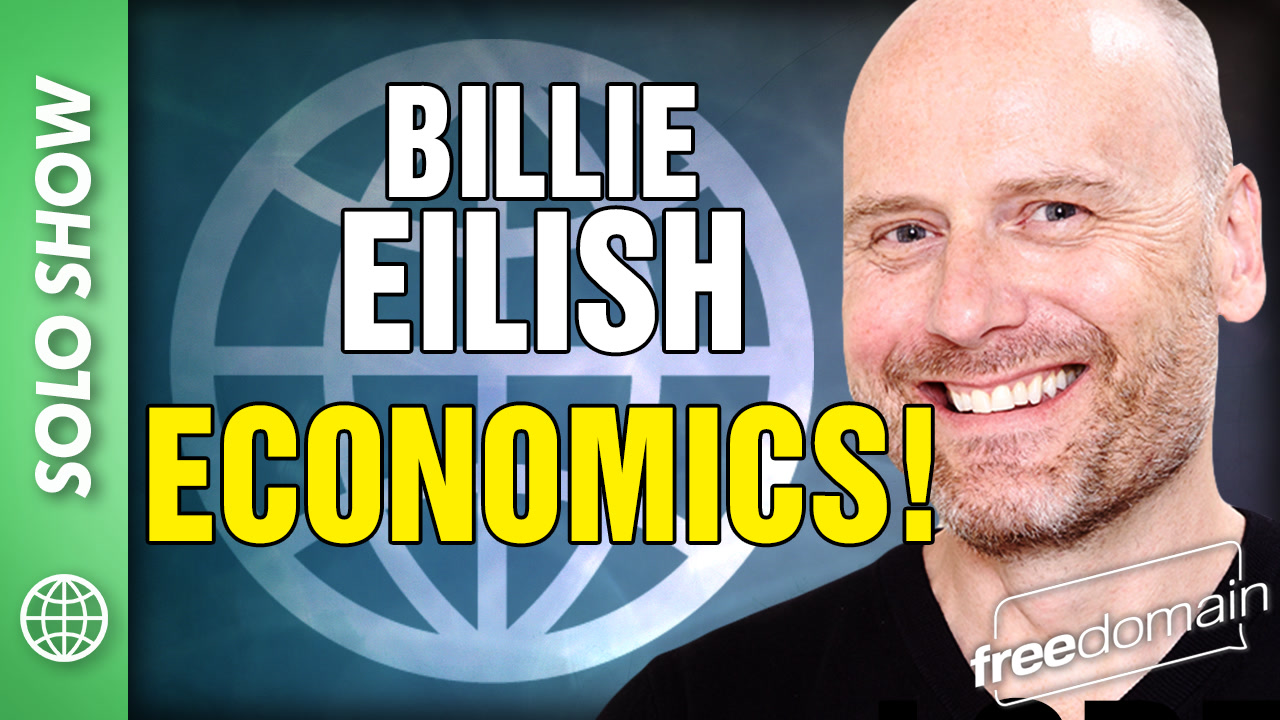 6164 Billie Eilish Economics!