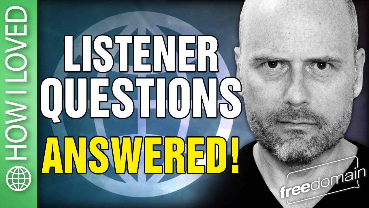 6224 How I Fell In Love! Listener Questions Answered