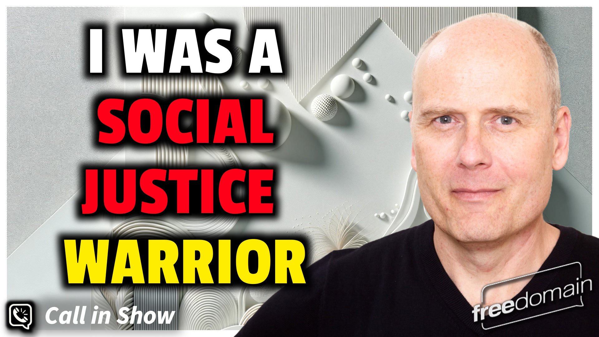 6239 I Was a Former Social Justice Warrior! Freedomain Call In