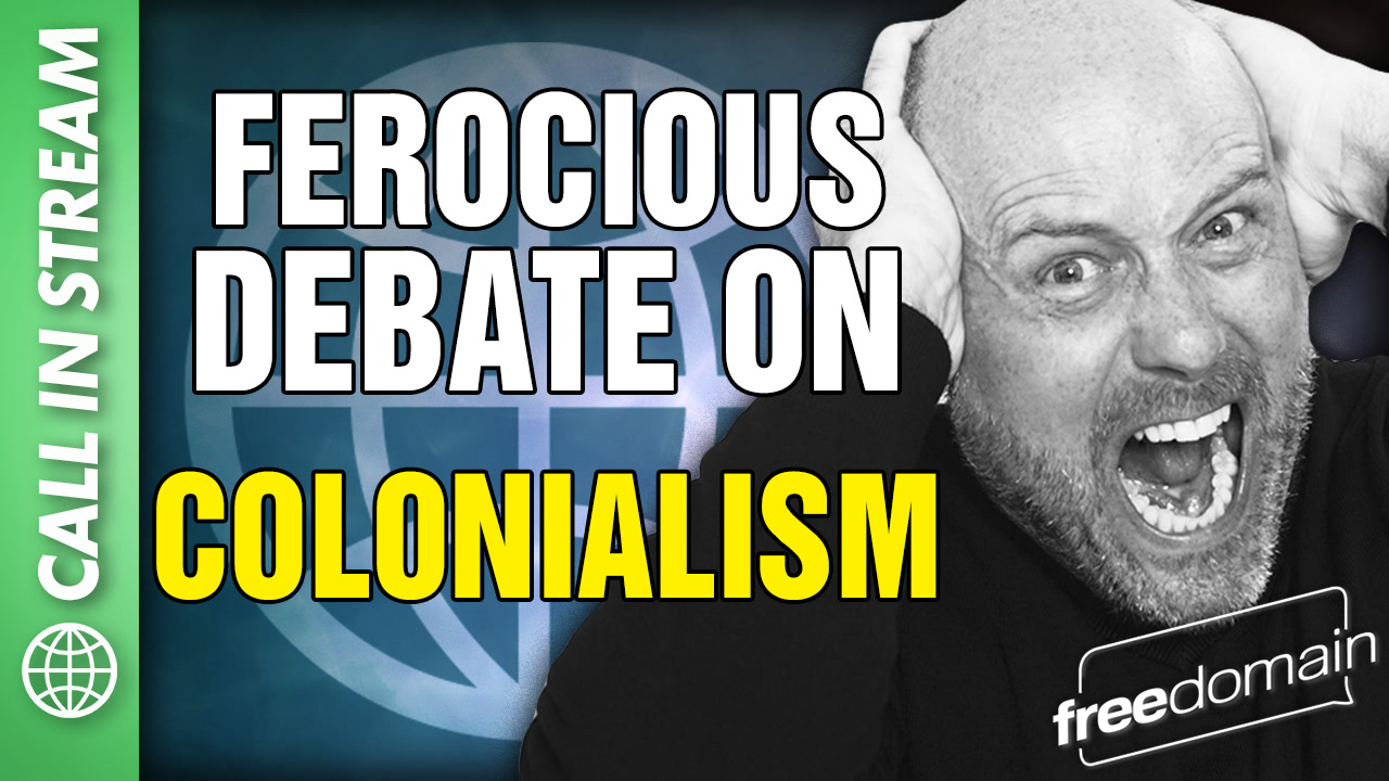 6275 Ferocious Debate on Colonialism! Twitter/X Space
