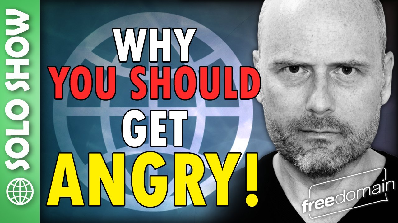 6283 Why You Should Get ANGRY!