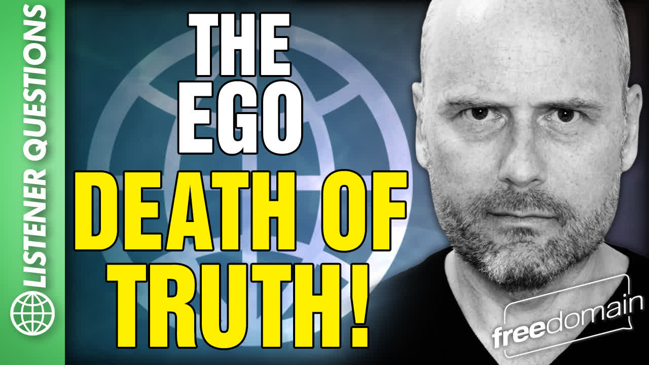 6344 The Ego Death of TRUTH! X Follower Questions