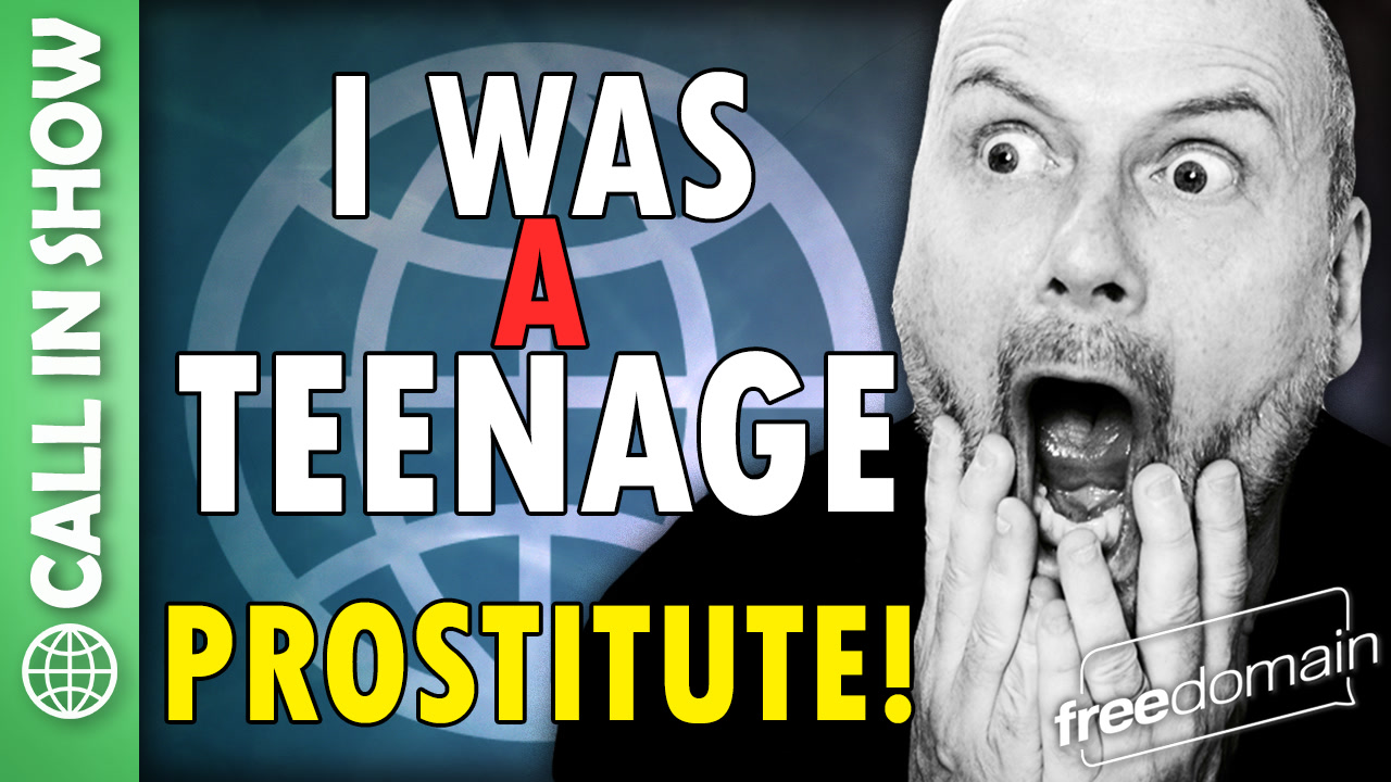 6379 I was a Teenage Prostitute! CALL IN SHOW