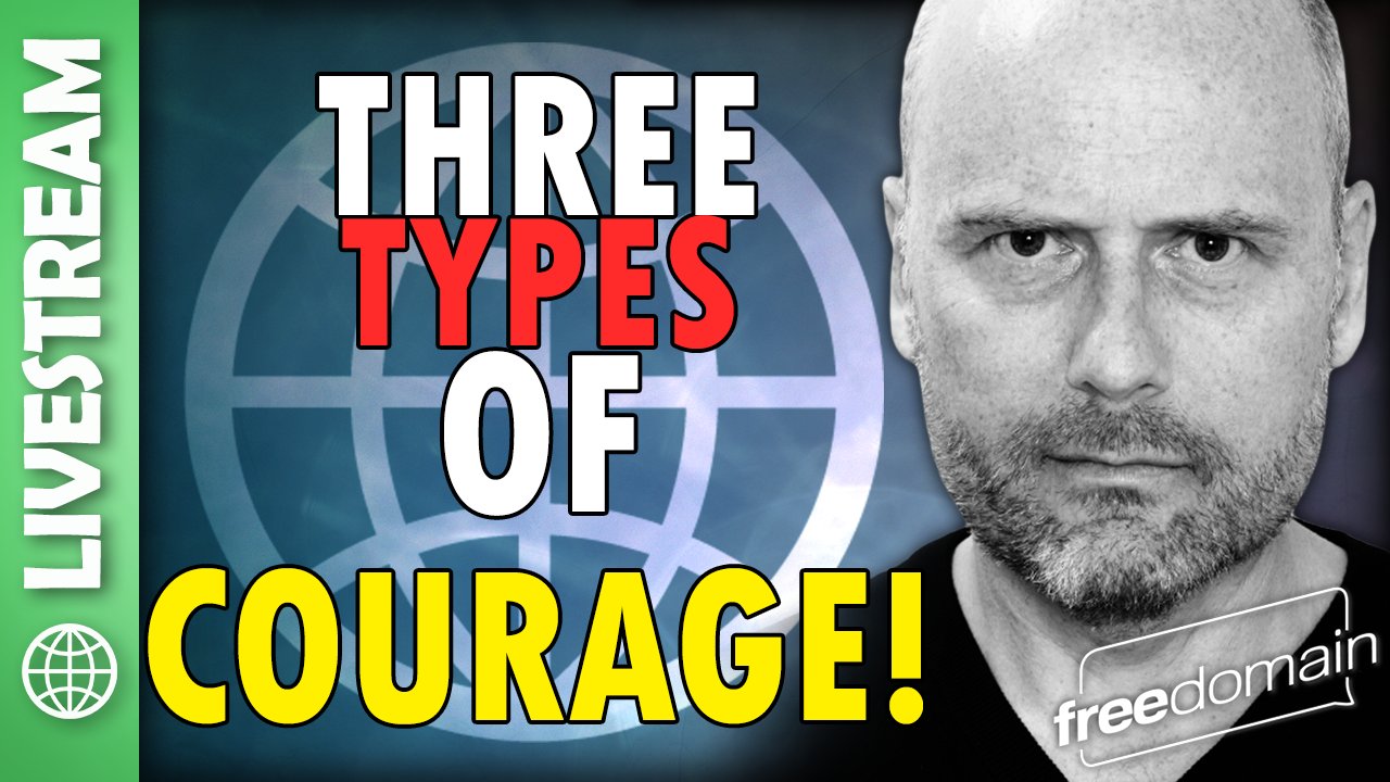 6390 Three Types of COURAGE!