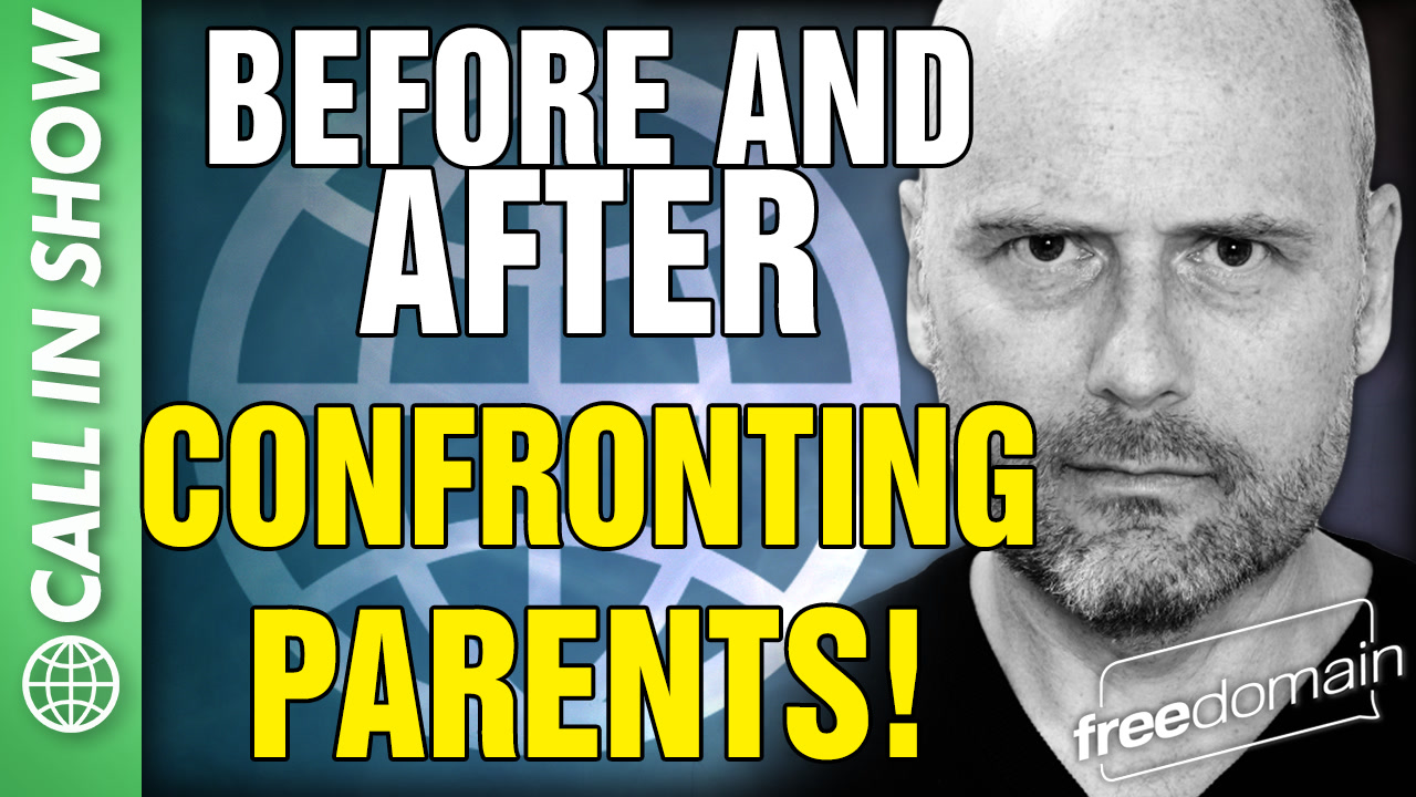 6420 Before and After Confronting PARENTS! CALL IN SHOW