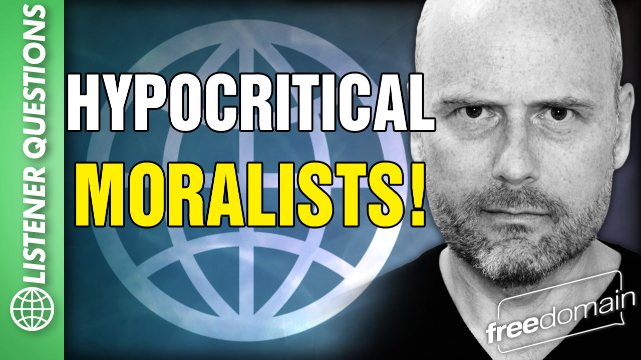 6446 Hypocritical Moralists! Listener Questions Answered
