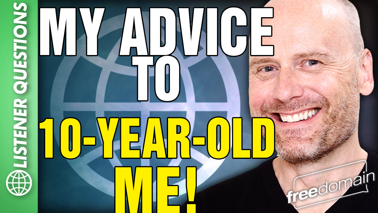 6458 My Advice to 10-YEAR-OLD ME! Listener Questions
