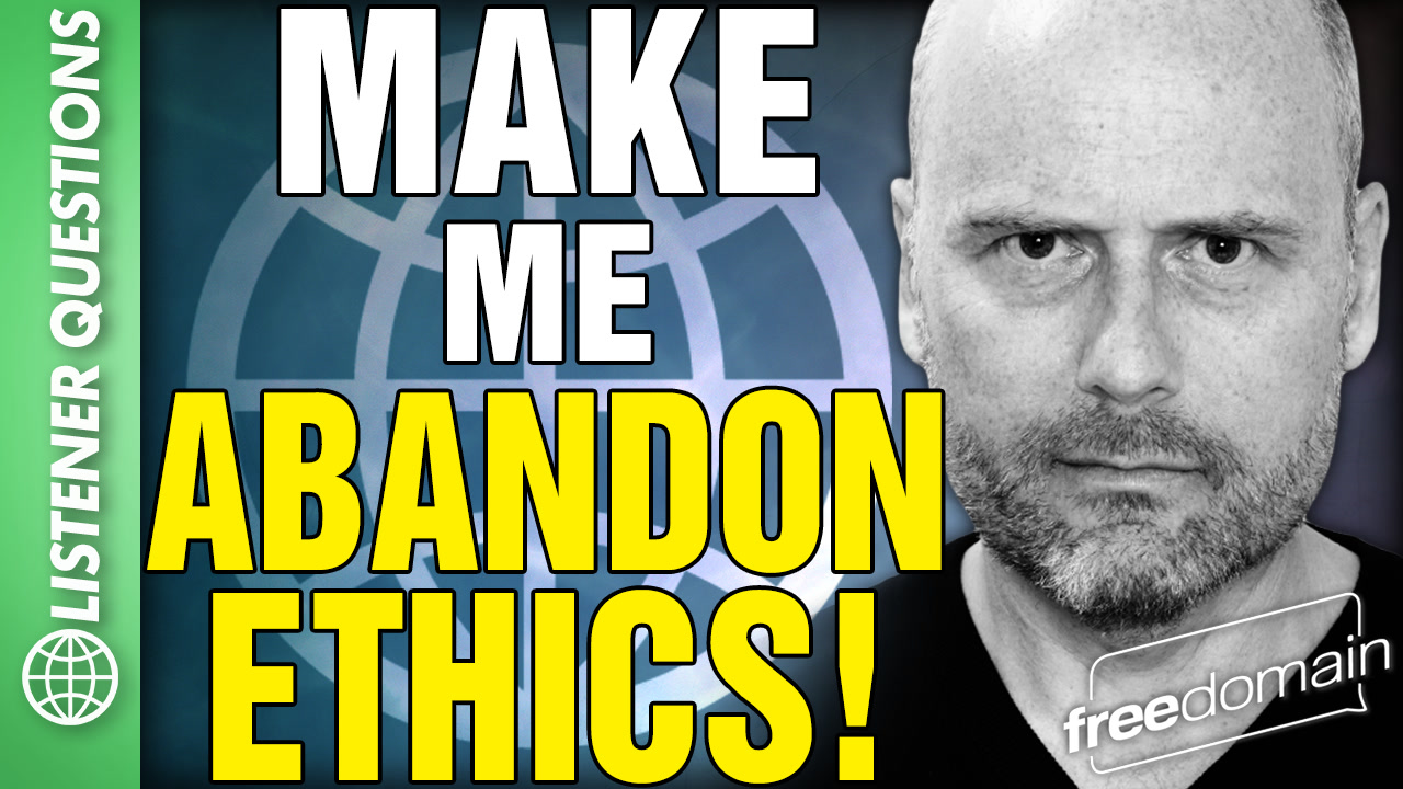 6493 Make Me Abandon ETHICS! Listener Questions episode artwork