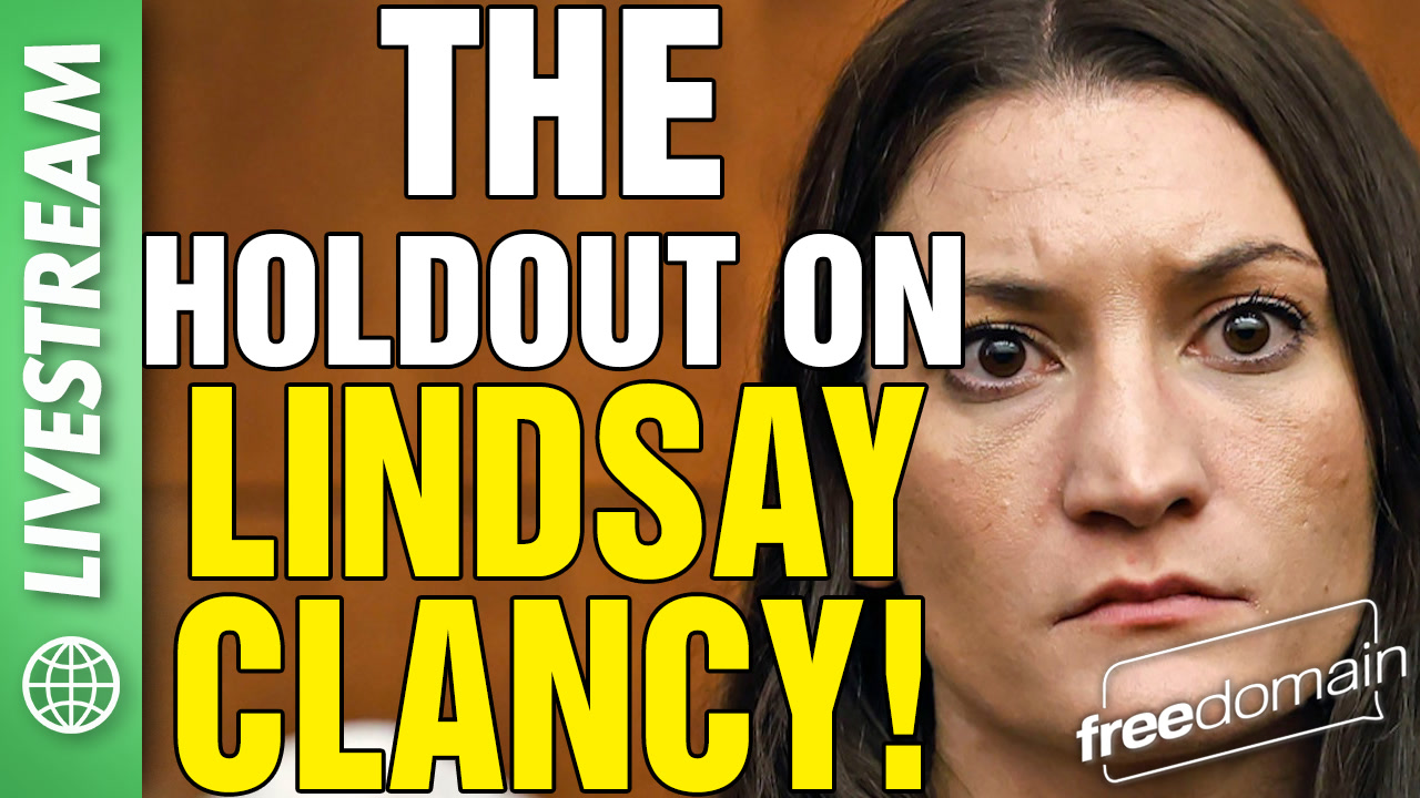 6513 The Holdout on Lindsay Clancy! Freedomain Livestream