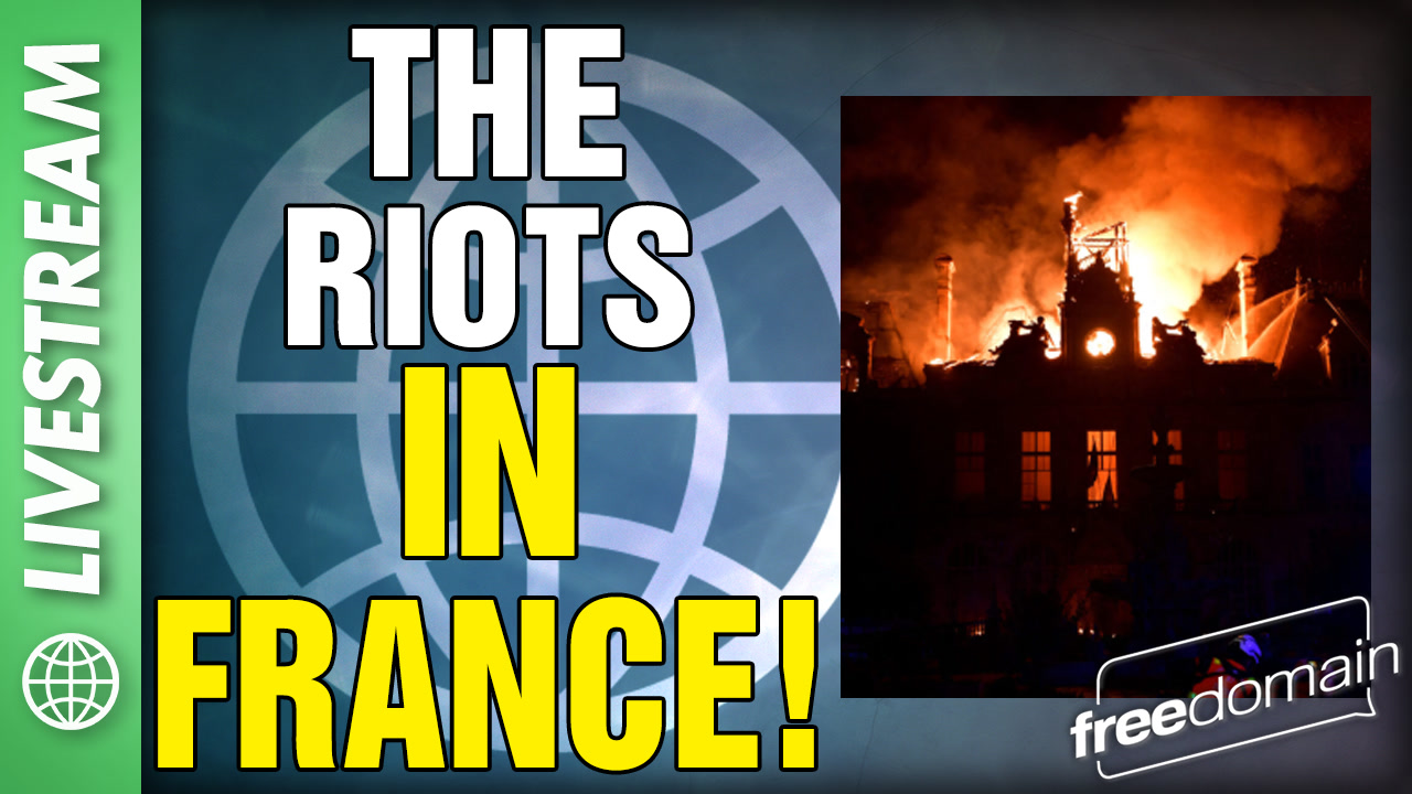 6561 The Riots in FRANCE! X/Twitter Livestream