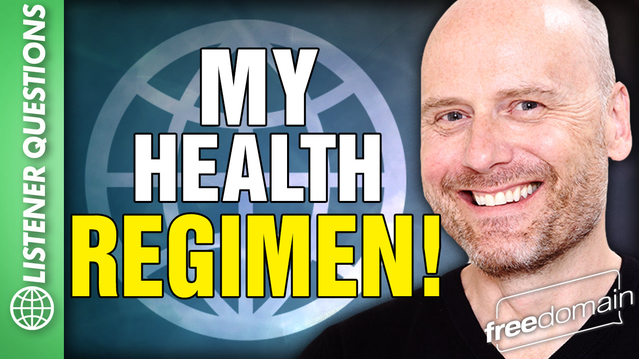 6575 My Health Regimen! Listener Questions